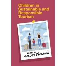 Children in Sustainable and Responsible Tourism Hardcover Book