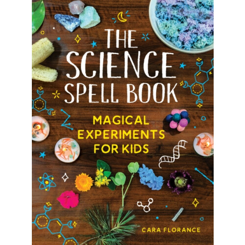 The Science Spell Book by Cara Florance Paperback Book