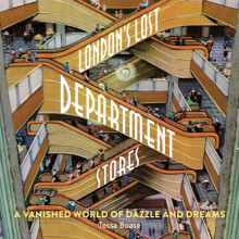 Londons Lost Department Stores by Tessa Boase Paperback Book