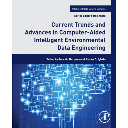 Current Trends and Advances in ComputerAided Intelligent Environmental