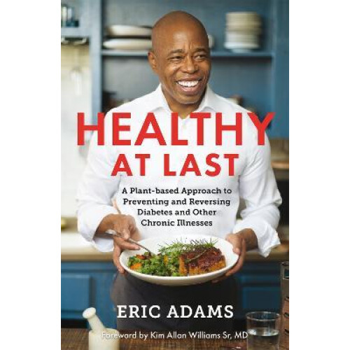 Healthy At Last by Eric Adams Paperback Book