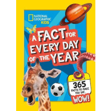 A Fact for Every Day of the Year by National Geographic Kids Hardcover