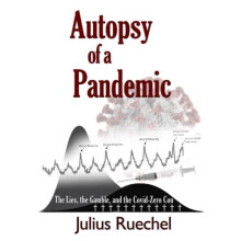 Autopsy of a Pandemic by Julius Ruechel Paperback Book