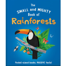 The Small and Mighty Book of Rainforests by Clive Gifford Hardcover Bo
