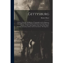Gettysburg by Robert 1873 Bruce Paperback Book