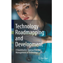 Technology Roadmapping and Development by Olivier L. De Weck Hardcover