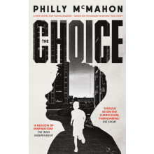 The Choice for young readers by Philly McMahon Paperback Book