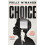 The Choice for young readers by Philly McMahon Paperback Book 1