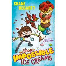 The Shop of Impossible Ice Creams by Shane Hegarty Paperback Book