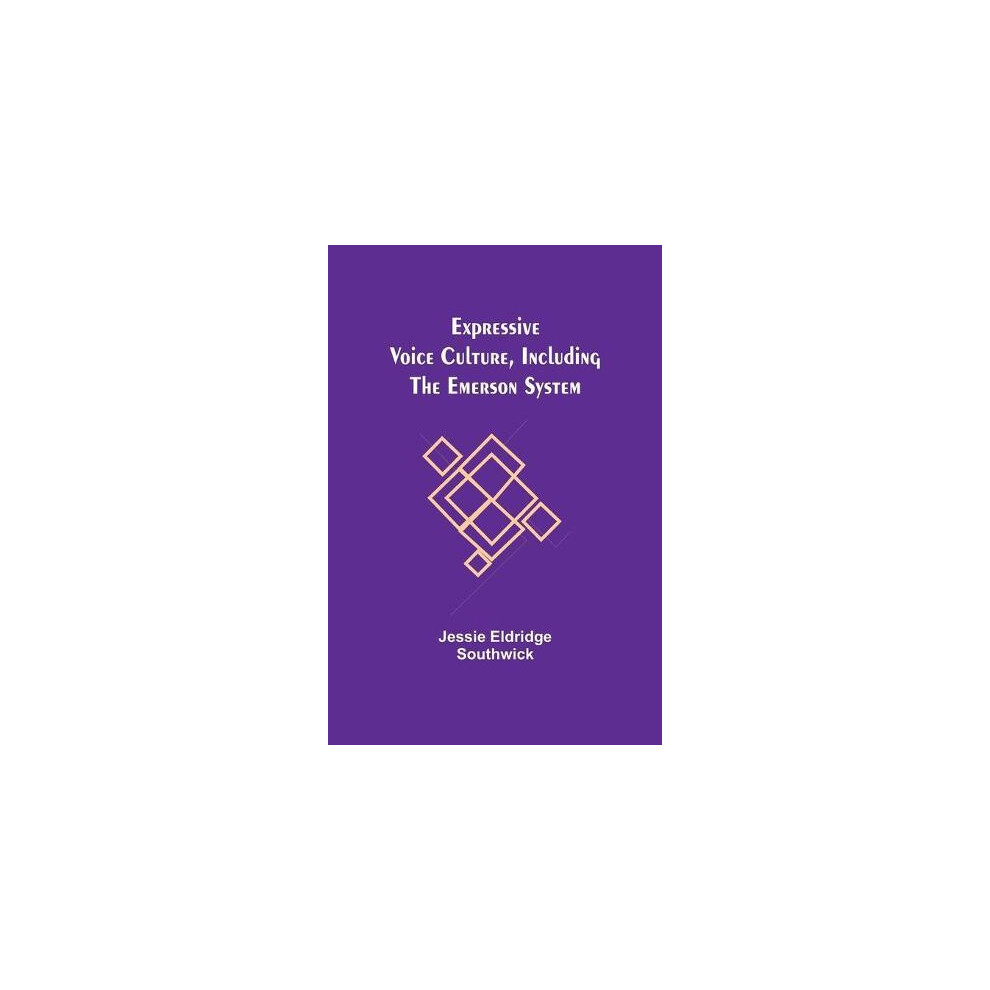 Riachristiecollections Expressive Voice Culture Including The Emerson System By Jessie Eldrid