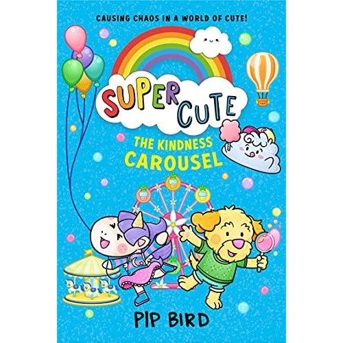 The Kindness Carousel by Pip Bird Paperback Book