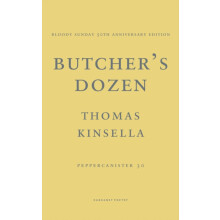 Butchers Dozen by Thomas Kinsella Paperback Book
