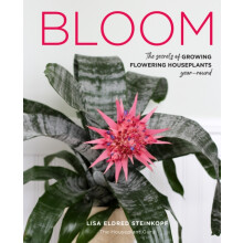 Bloom by Lisa Eldred Steinkopf Hardcover Book