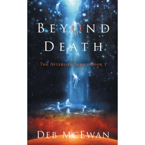Beyond Death by Deb McEwan Paperback Book