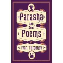 Parasha and Other Poems by Ivan Turgenev Paperback Book