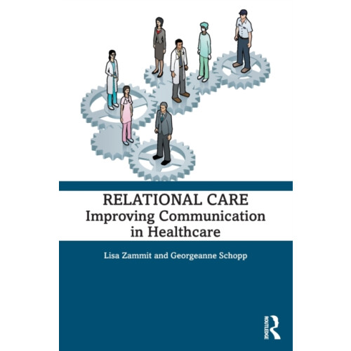 Relational Care by Georgeanne Schopp Paperback Book