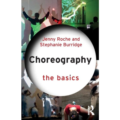 Choreography The Basics by Stephanie Burridge Paperback Book
