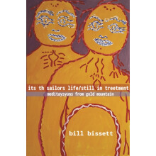 its th sailors life still in treetment by bill bissett Paperback Book