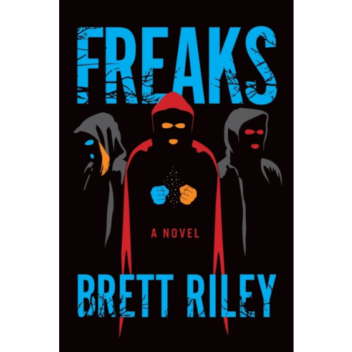 Freaks by Brett Riley Paperback Book