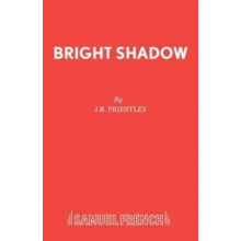 Bright Shadow by J B Priestley Paperback Book