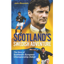 Scotlands Swedish Adventure by John Bleasdale Hardcover Book