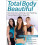 Total Body Beautiful by Nicole Stuart Paperback Book 1