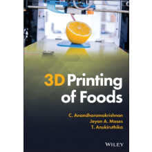 3D Printing of Foods by T. Anukiruthika Hardcover Book
