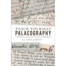 Teach Yourself Palaeography by Claire Jarvis Paperback Book