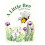 A Little Bee by Elina Ivanov Hardcover Book 1