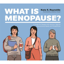 What Is Menopause by Kate E. Reynolds Hardcover Book