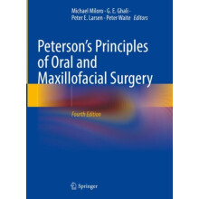 Petersons Principles of Oral and Maxillofacial Surgery Hardcover Book