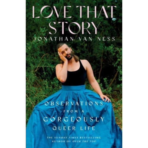 Love That Story by Jonathan Van Ness Paperback Book