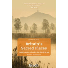 Britains Sacred Places Slow Travel by Martin Symington Paperback Book