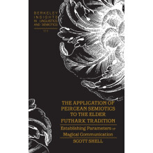 The Application of Peircean Semiotics to the Elder Futhark Tradition b