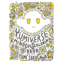 The Yumiverse Mindful Coloring Book by Yumi Sakugawa Paperback Book
