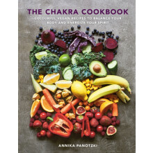 The Chakra Cookbook by Annika Panotzki Hardcover Book
