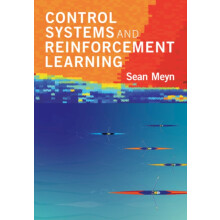 Control Systems and Reinforcement Learning by Sean University of Flori