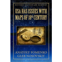 USA has Issues with Maps of 18th century by Anatoly Fomenko Paperback