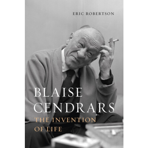 Blaise Cendrars by Eric Robertson Hardcover Book