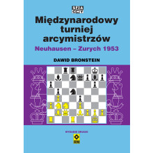 Nemzetközi Nagymesteri Torna Neuhausen - Zürich 1953 (2. kiadás) - Dawid Bronstein