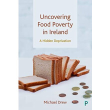 Uncovering Food Poverty in Ireland by Michael Independent Researcher D