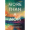 More Than a Mom by Kari Kampakis Paperback Book 1