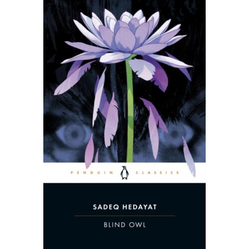 Blind Owl by Sadeq Hedayat Paperback Book