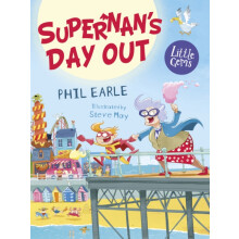 Supernans Day Out by Phil Earle Paperback Book