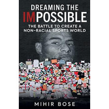 Dreaming the Impossible by Mihir Bose Paperback Book