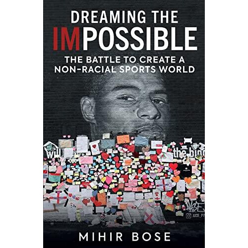 Dreaming the Impossible by Mihir Bose Paperback Book
