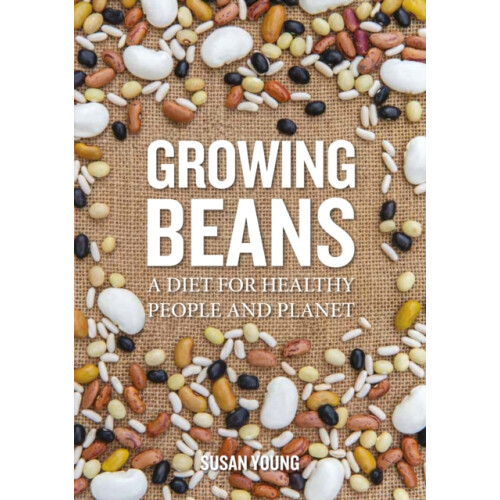 Growing Beans by Susan Young Paperback Book