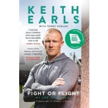 Fight Or Flight by Keith Earls Paperback Book