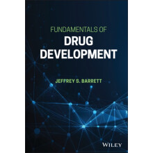 Fundamentals of Drug Development by Jeffrey S. University of Pennsylva