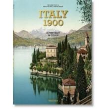 Italy 1900. A Portrait in Color by Giovanni Fanelli Hardcover Book